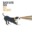 All In A Day Backyard Dog