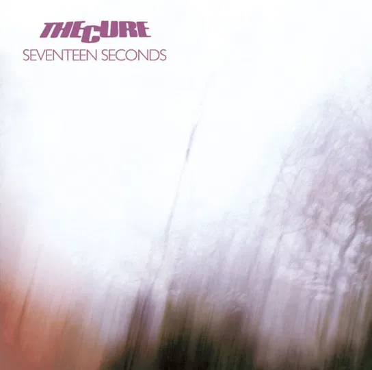Seventeen Seconds The Cure