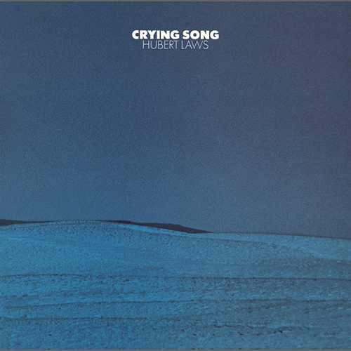 Crying Song Hubert Laws