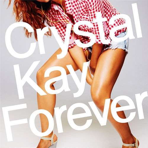 Forever Crystal Kay