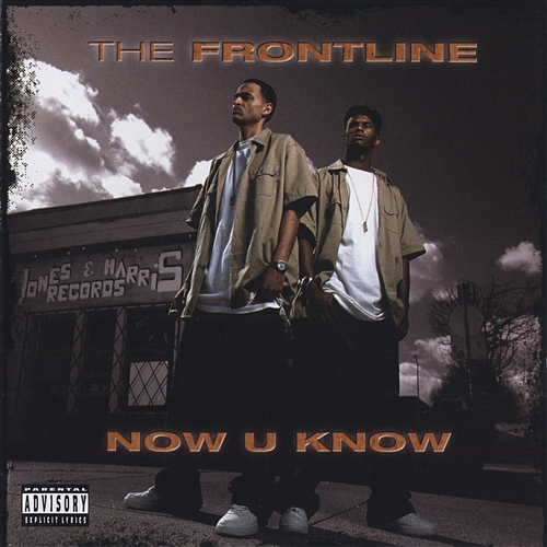 Now U Know The Frontline