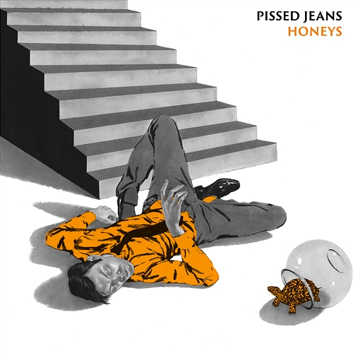 Honeys Pissed Jeans