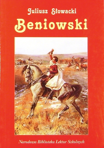 Beniowski Słowacki Juliusz