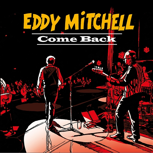 Come Back Eddy Mitchell