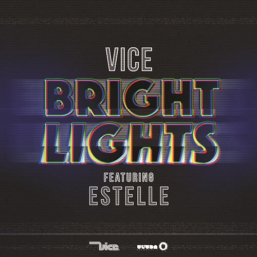 Bright Lights Vice feat. Estelle