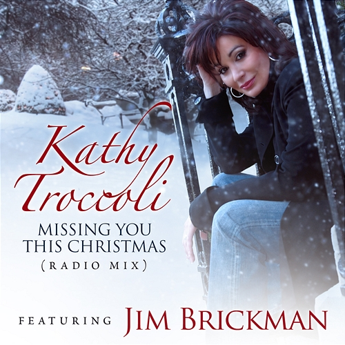 Missing You This Christmas Kathy Troccoli, Jim Brickman