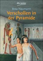 Verschollen in der Pyramide Naumann Rosa