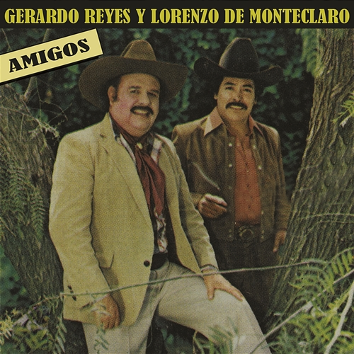 Amigos Gerardo Reyes y Lorenzo de Monteclaro