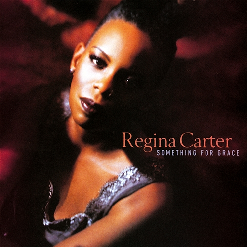 Something For Grace Regina Carter