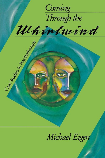 Coming Through the Whirlwind Eigen Michael