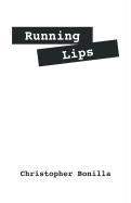 Running Lips Bonilla Christopher