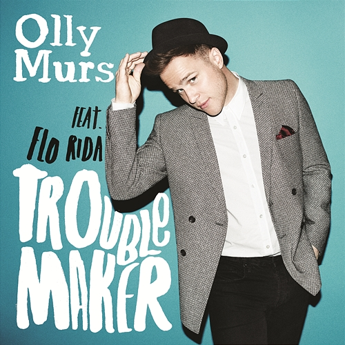 Troublemaker Olly Murs feat. Flo Rida