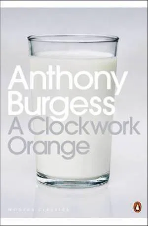 A Clockwork Orange Burgess Anthony