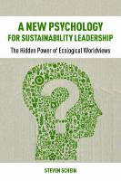 A New Psychology for Sustainability Leadership Schein Steve