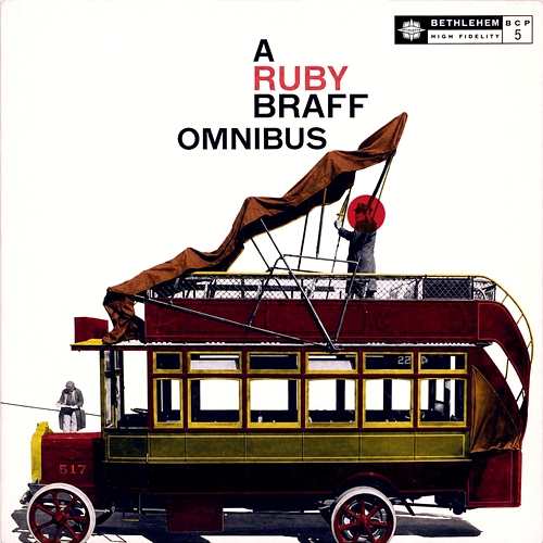 A Ruby Braff Omnibus Ruby Braff