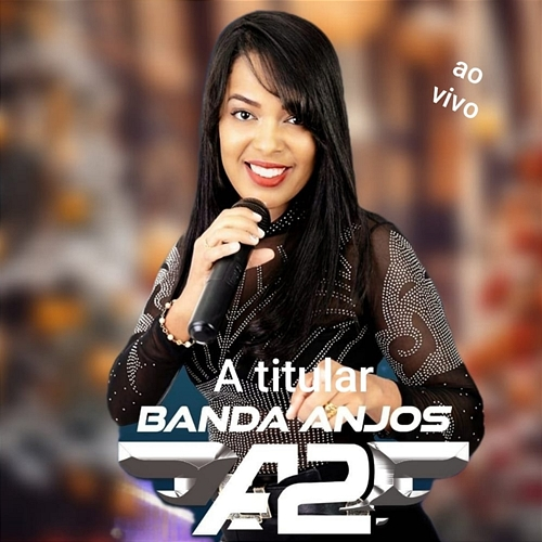 A Titular Banda Anjos A2
