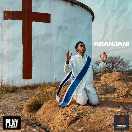 ABANJANI Plxyboy705, TWO OCEAN, Nobody's Favourite, MR GEE SA, LIL MÖ