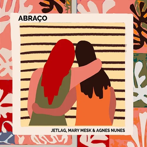 Abraço Jetlag Music, Agnes Nunes