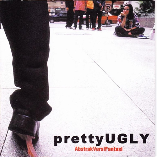 AbstrakVersiFantasi Pretty Ugly