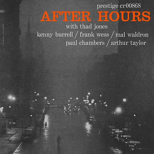 After Hours Thad Jones, Frank Wess, Kenny Burrell, Mal Waldron