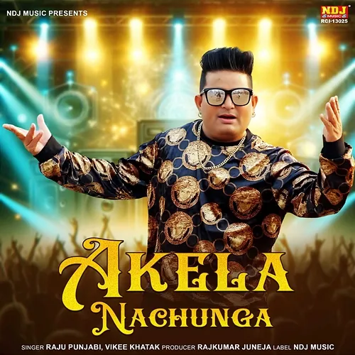 Akela Nachunga Raju Punjabi, Vikee Khatak