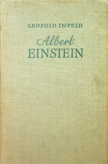 Albert Einstein Infeld Leopold