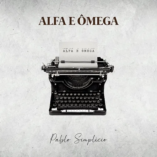 Alfa e Ômega Pablo Simplicio