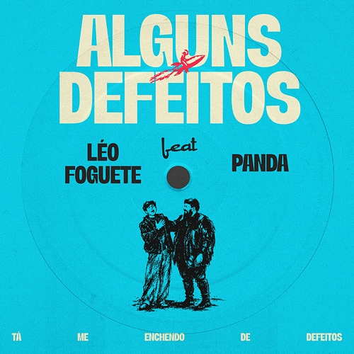 Alguns Defeitos Léo Foguete, Panda