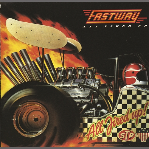 All Fired up Fastway