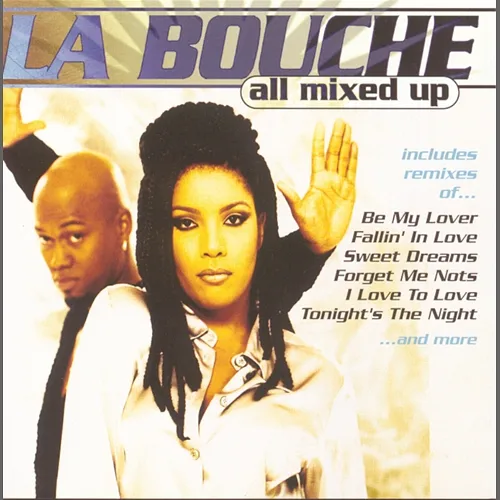 All Mixed Up La Bouche