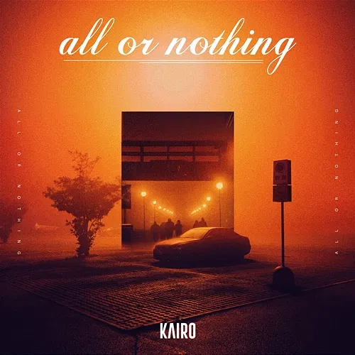 All Or Nothing Kairo
