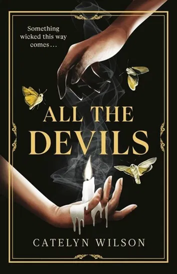 All The Devils Catelyn Wilson