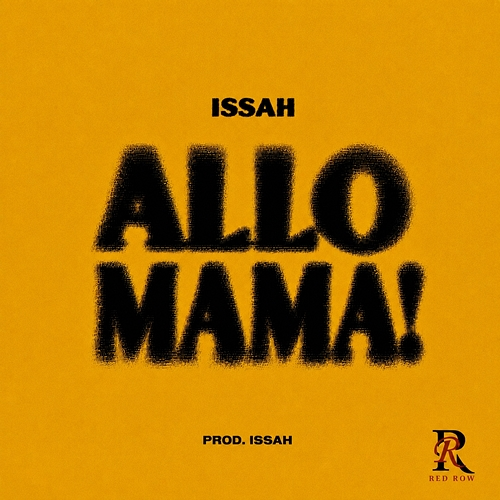 ALLO MAMA Issah