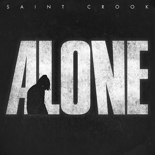 Alone Saint Crook