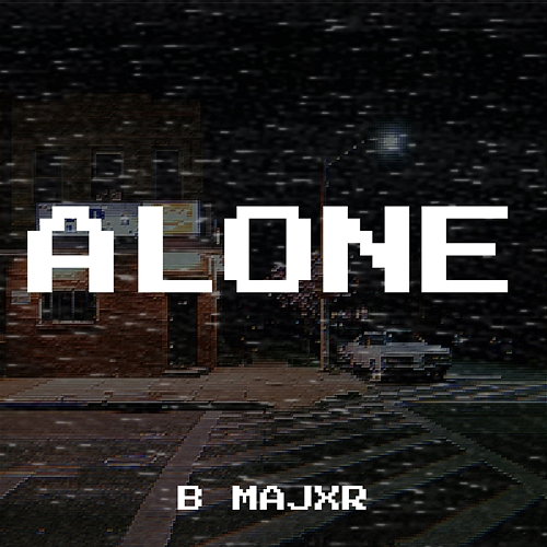 Alone B Majxr