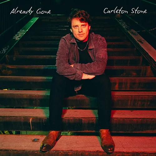 Already Gone Carleton Stone