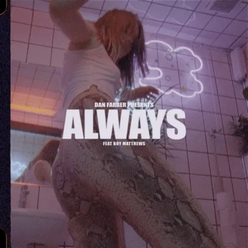 Always Dan Farber