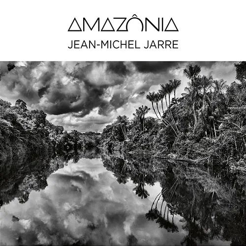 Amazônia Jean-Michel Jarre