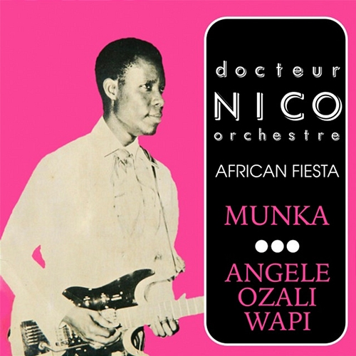 Angele Ozali Wapi Docteur Nico, Orchestre African Fiesta