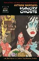 Anthony Bourdains Hungry Ghosts Bourdain Anthony