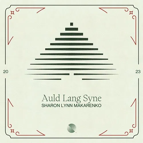Auld Lang Syne Sharon Lynn Makarenko