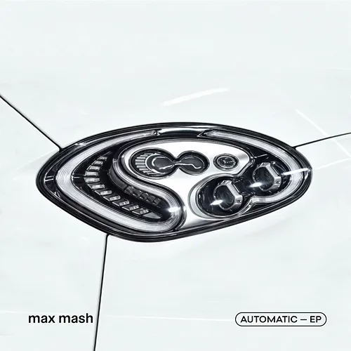 automatic ep Max Mash