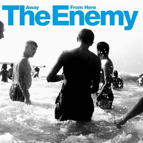 Away From Here The Enemy