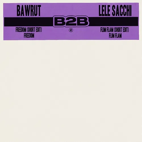 B2B 2 Bawrut & Lele Sacchi