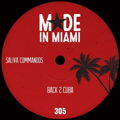 Back 2 Cuba Saliva Commandos