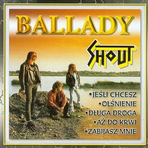 Ballady Shout