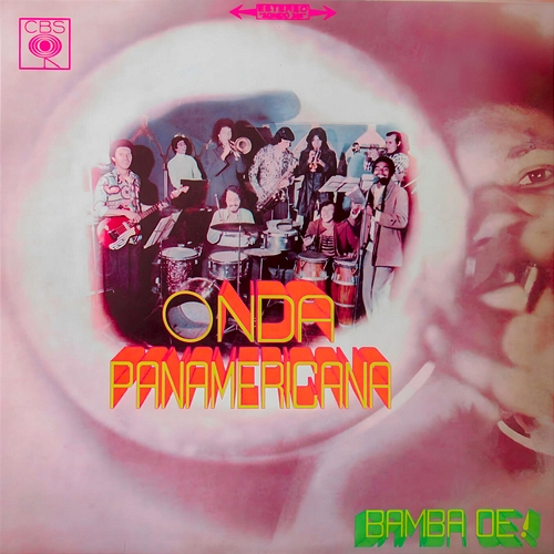 Bamba Oe! Trópico 70s (Músicas Tropicales de Colombia, 1970-1980), Onda Panamericana