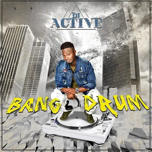 BANG DRUM DJ Active