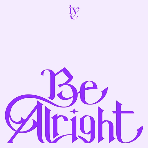 Be Alright Ive