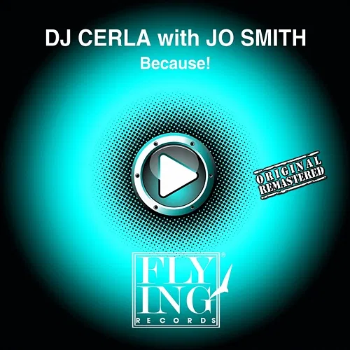 Because! DJ Cerla feat. Jo Smith